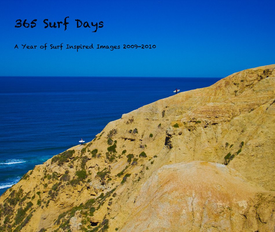 View 365 Surf Days by Chris Lowery