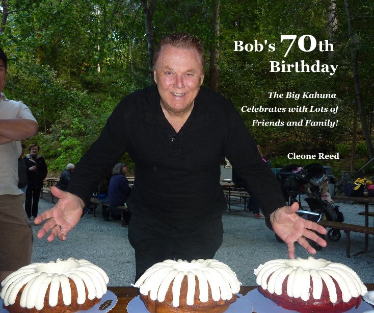 Ver Bob's 70th Birthday por Cleone Reed