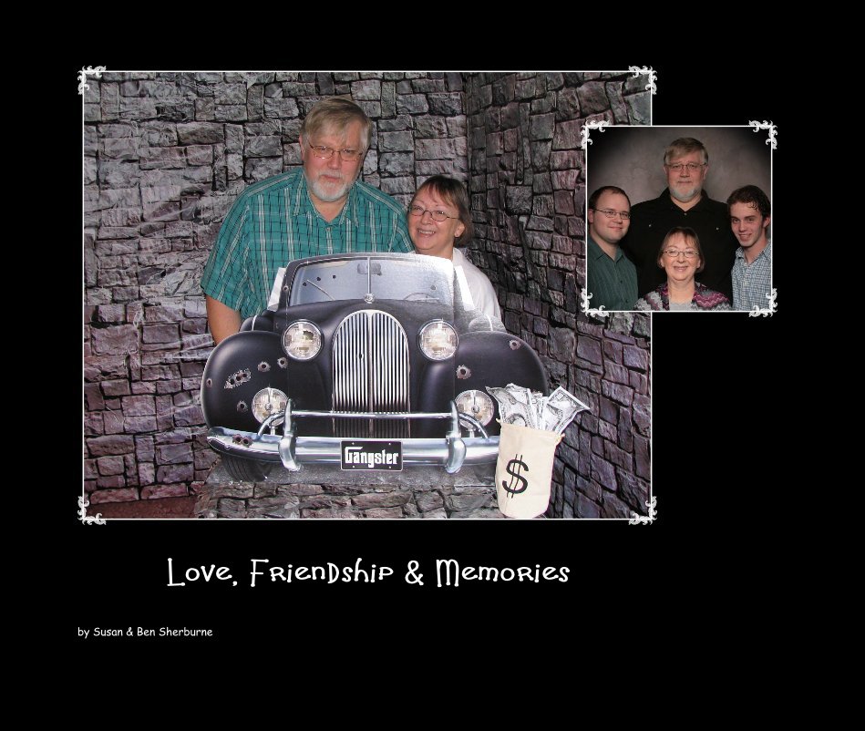 Visualizza Love, Friendship & Memories di Susan & Ben Sherburne