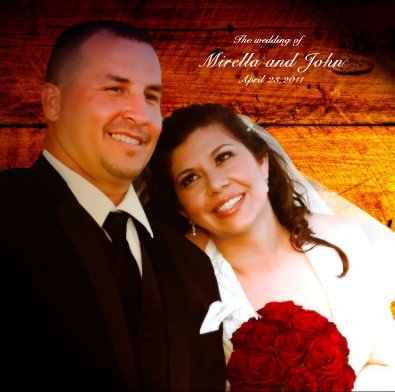 The wedding of Mirella and John April 23,2011 book cover