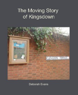 The Moving Story of Kingsdown book cover