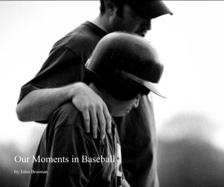 Our Moments in Baseball book cover