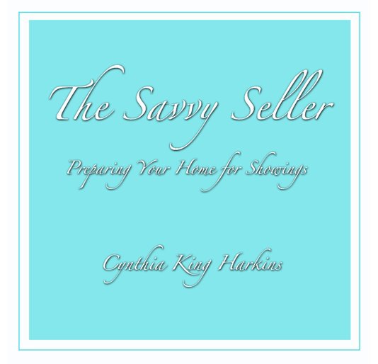 View The Savvy Seller by Cynthia King Harkins