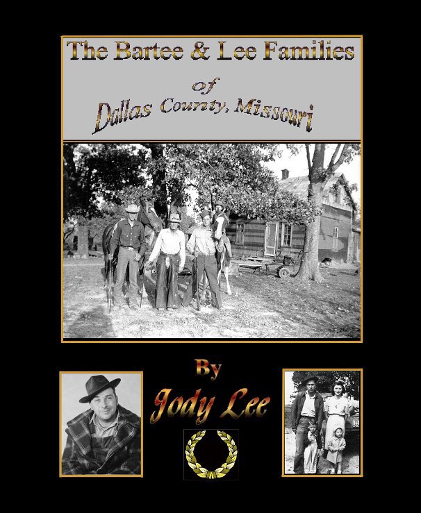 Ver Bartee & Lee Families of Dallas Co., Missouri por Jody Lee