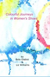 Colourful Journeys in Women's Shoes book cover
