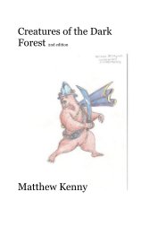 Creatures of the Dark Forest 2nd edition book cover