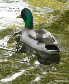 Just my luck! There's a Duck! book cover