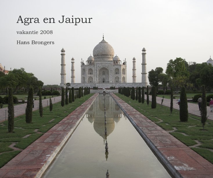 View Agra en Jaipur by Hans Brongers