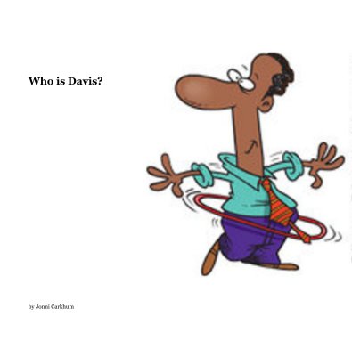 Who is Davis? book cover