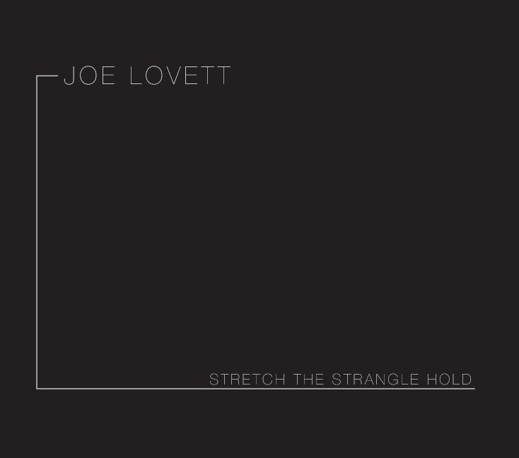 View Stretch The Strangle Hold by Joe Lovett