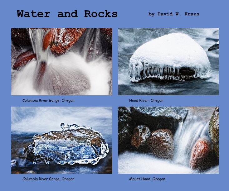 Ver Water and Rocks por David W. Kraus