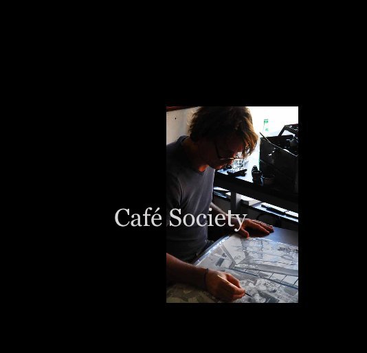 View Café Society by Jeff Martin