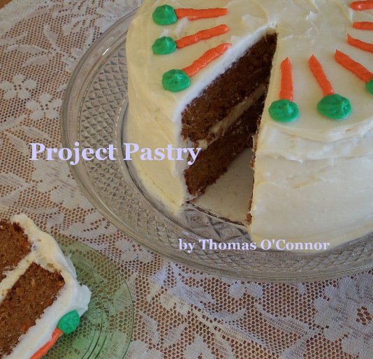 View Project Pastry by Thomas O'Connor