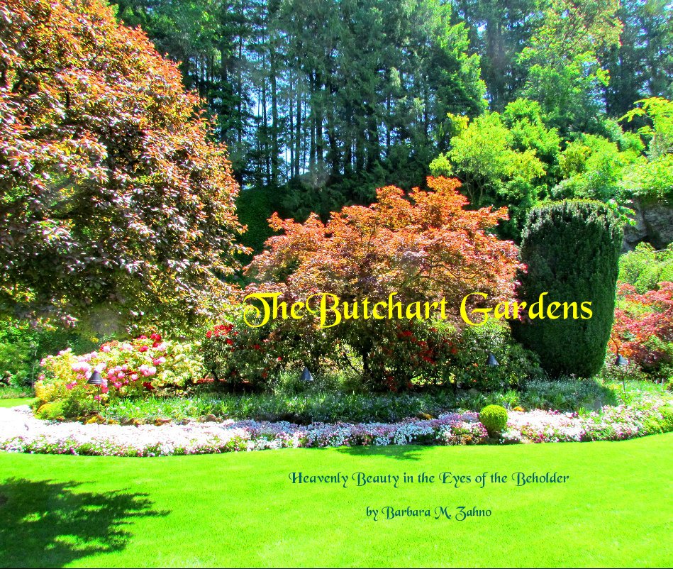 Ver The Butchart Gardens por Barbara M.Zahno