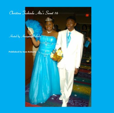 Christina Fashieda Atu's Sweet 16 book cover