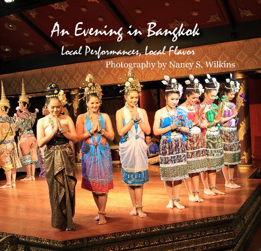 View An Evening in Bangkok by Nancy S. Wilkins