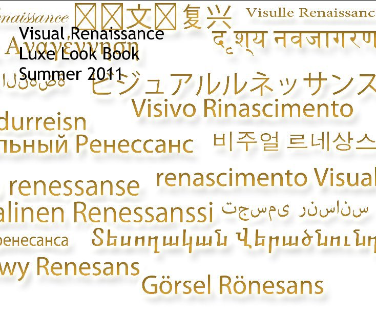 Bekijk Visual Renaissance Luxe Look Book Summer 2011 op Visual Renaissance