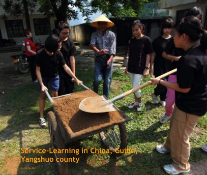 Service-Learning in China, Guilin, Yangshuo county book cover