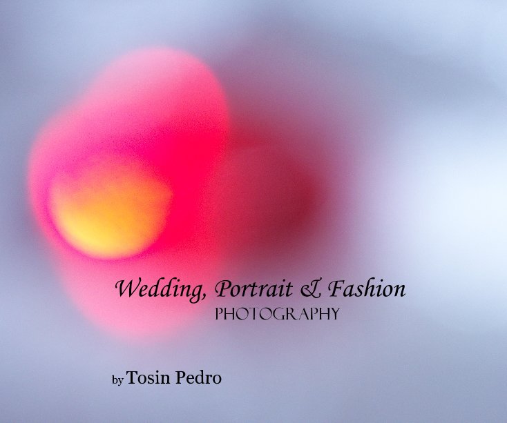 Bekijk Wedding, Portrait & Fashion Photography op Tosin Pedro