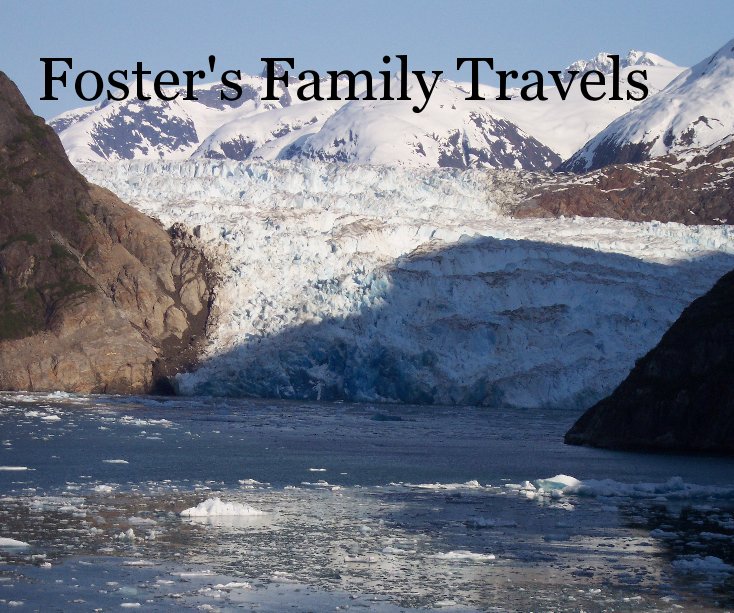 Visualizza The Foster's Travels di Warrenfoster