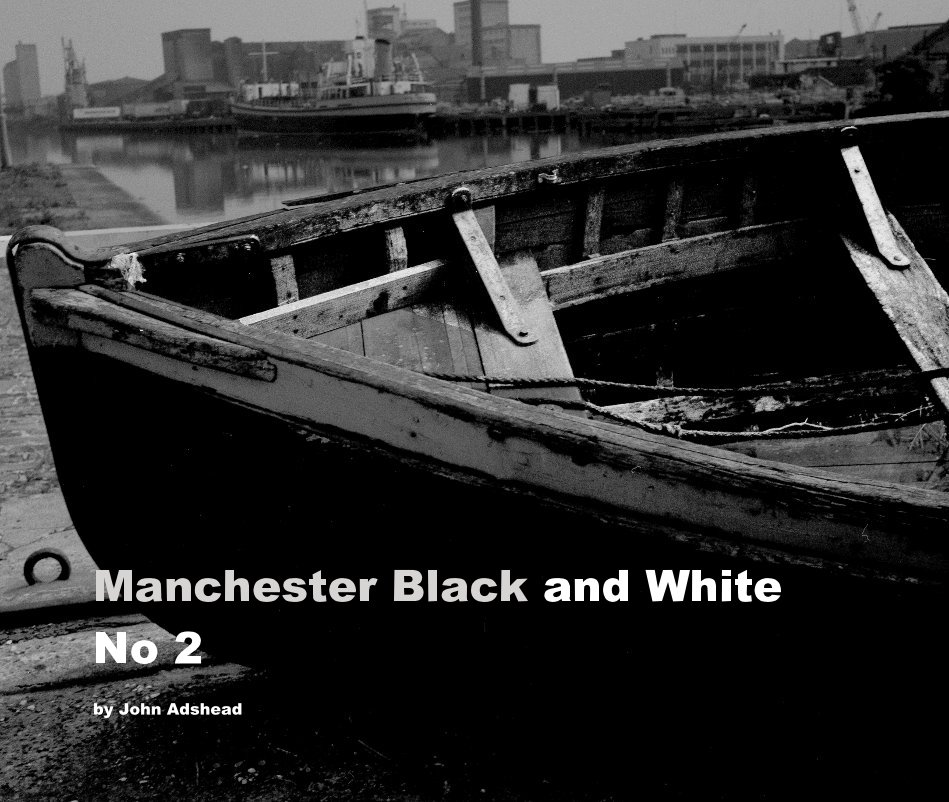 View Manchester Black and White No 2 by John Adshead