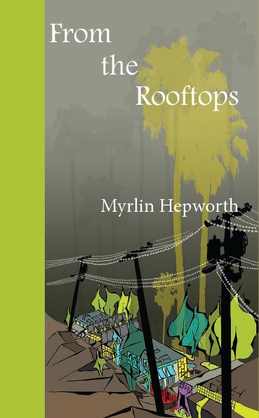 Visualizza From the Rooftops di Myrlin Hepworth