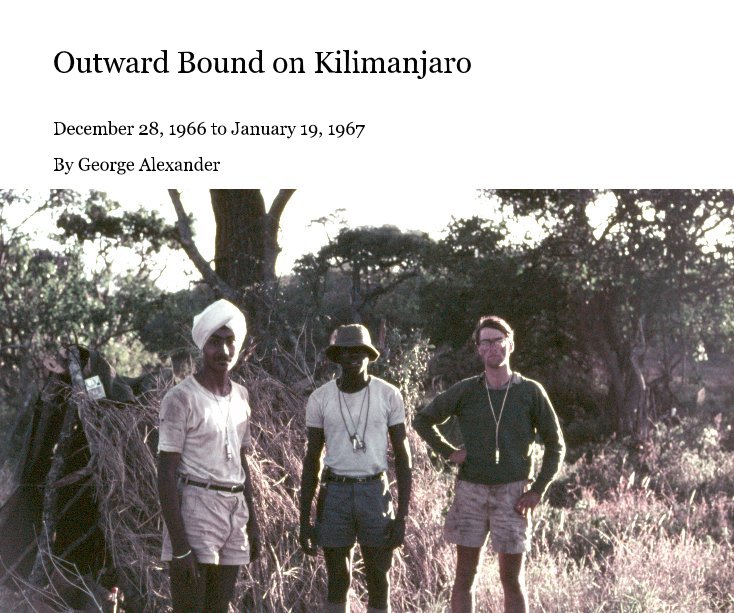 Ver Outward Bound on Kilimanjaro por George Alexander