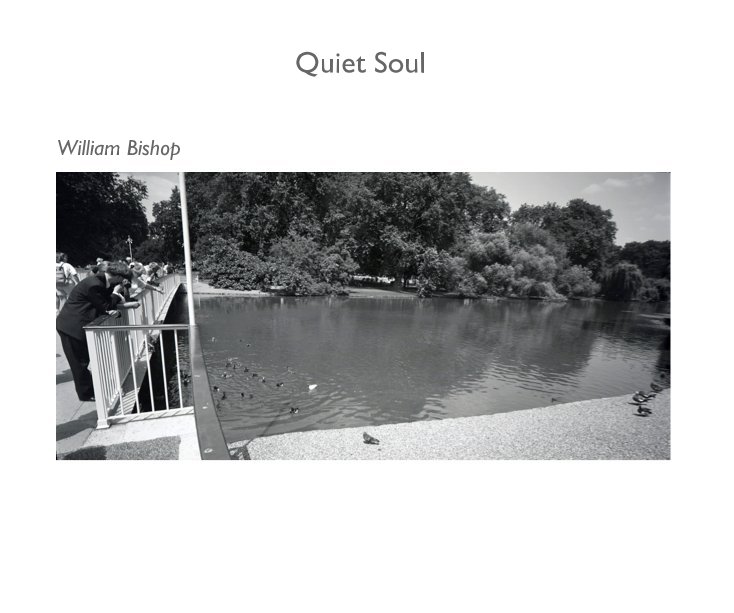 Ver Quiet Soul por William Bishop