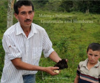 Making a Difference: Guatemala and Honduras book cover