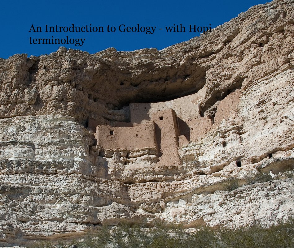View An Introduction to Geology - with Hopi terminology by Claudia Alexander, Terry Sloan