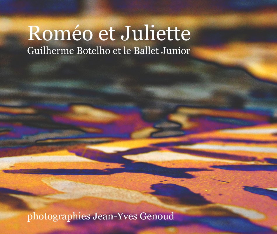 View Roméo et Juliette Guilherme Botelho et le Ballet Junior by Jean-Yves Genoud