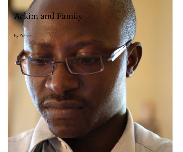Ver Ackim and Family por Francis
