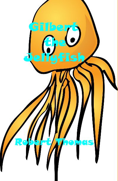 Bekijk Gilbert the Jellyfish op Robert Thomas