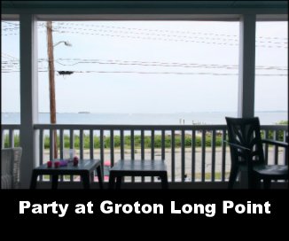Party at Groton Long Point book cover