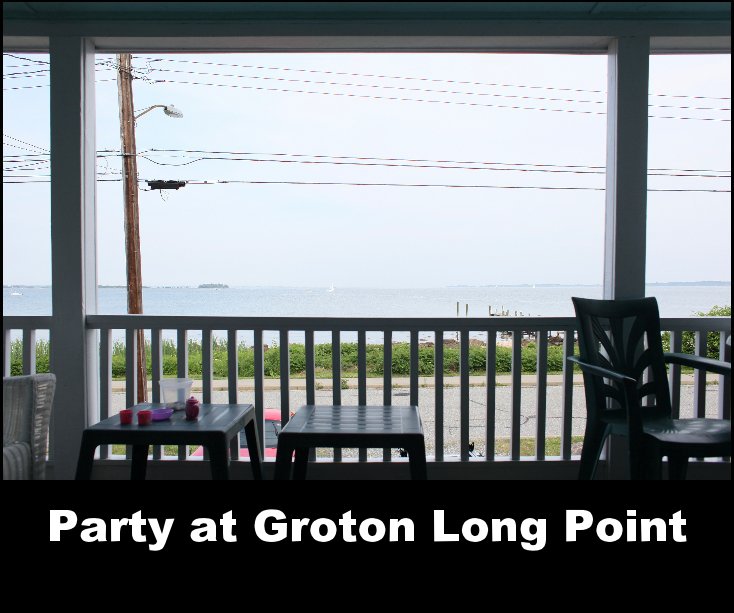 View Party at Groton Long Point by frankcost