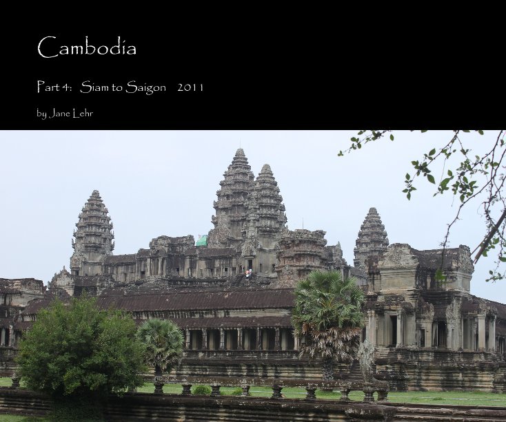 View Cambodia by Jane Lehr