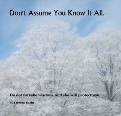 Don't Assume You Know It All. book cover