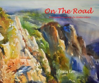 On The Road A Painted Journey In Watercolors book cover