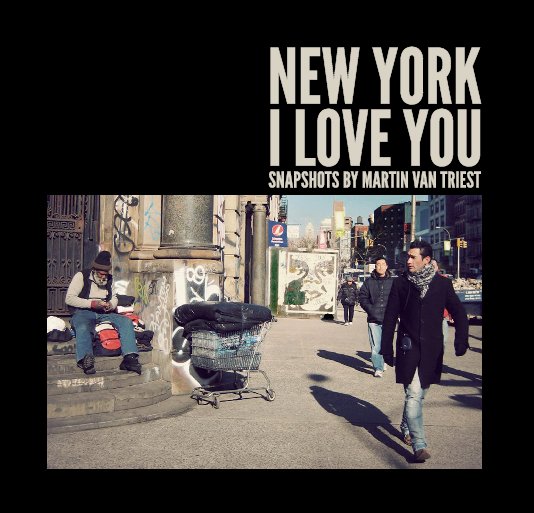 View NEW YORK I LOVE YOU by Martin van Triest