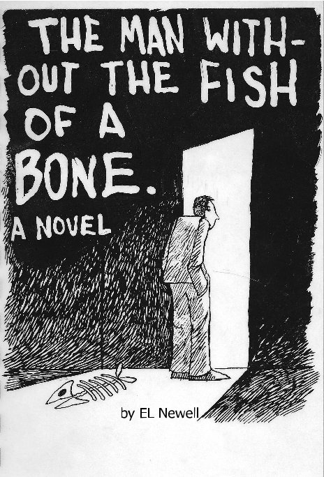 Ver The Man without the Fish of a Bone por EL Newell