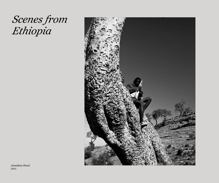 Ver Scenes from Ethiopia por Jonathan Hood 2011