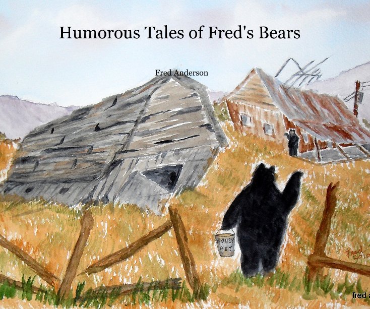 Ver Humorous Tales of Fred's Bears por Fred Anderson