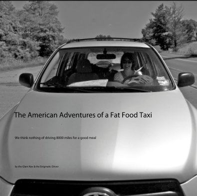 The American Adventures of a Fat Food Taxi book cover