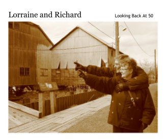 Lorraine and Richard Looking Back At 50 book cover