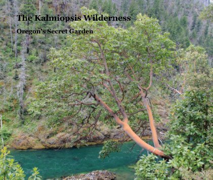 The Kalmiopsis Wilderness book cover