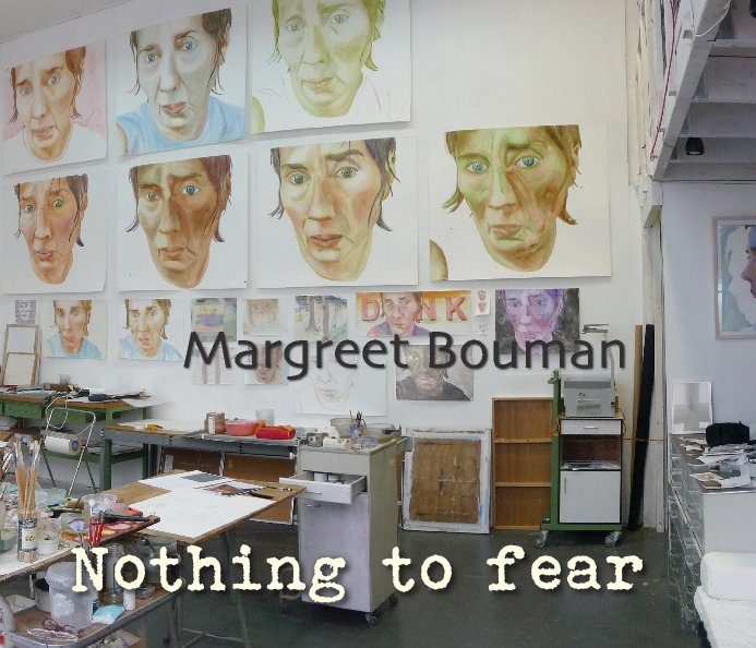 View Nothing to Fear by Margreet Bouman