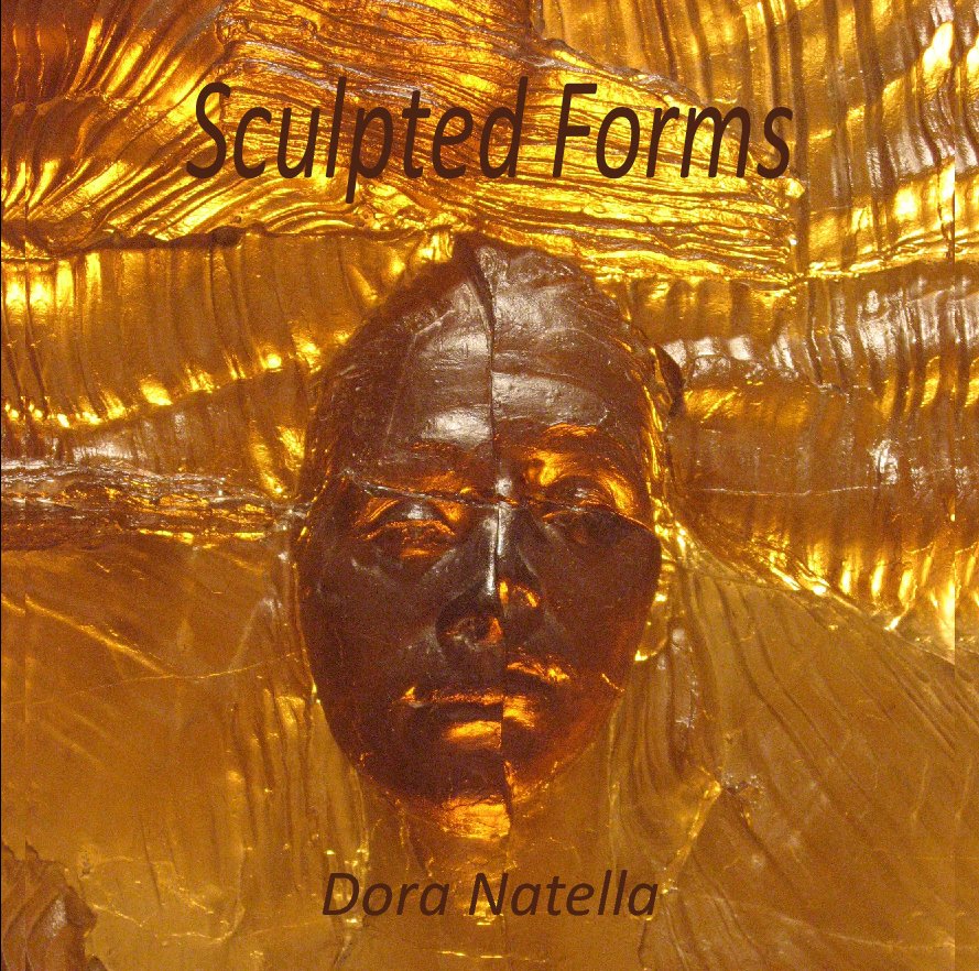 View Sculpted Forms by Dora Natella