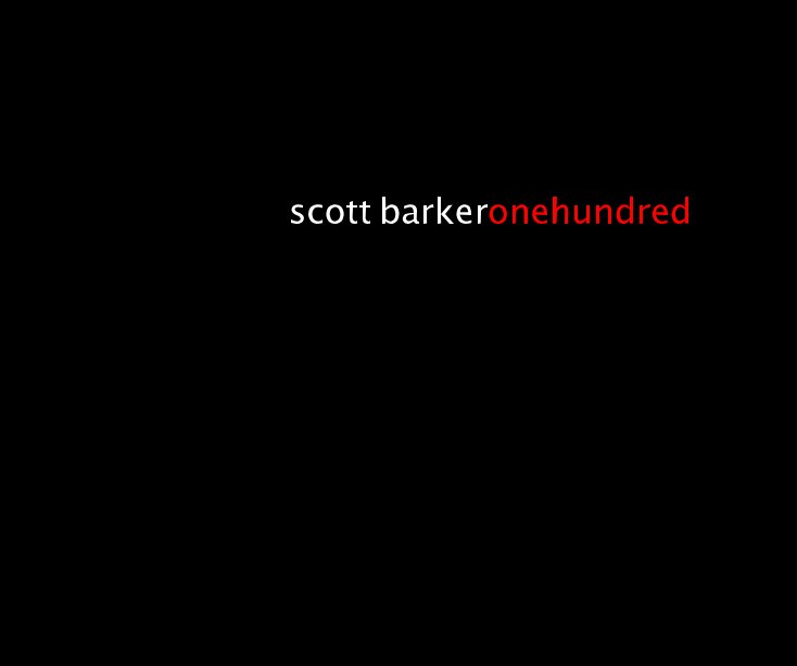 Bekijk onehundred op Scott Barker