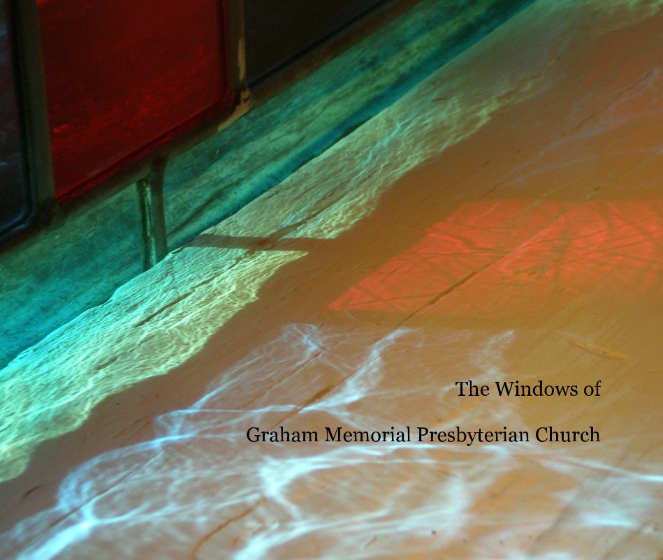 View The Windows of Graham Memorial Presbyterian Church by Blanche Deaderick Matt Matthew