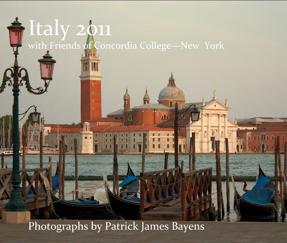 View Italy 2011 by Patrick James Bayens